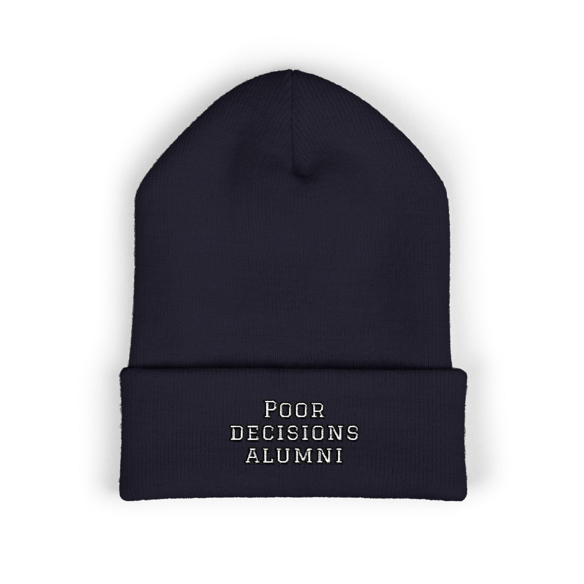 Poor Decisions Alumni Beanie | Embroidered Cuffed Knit Hat
